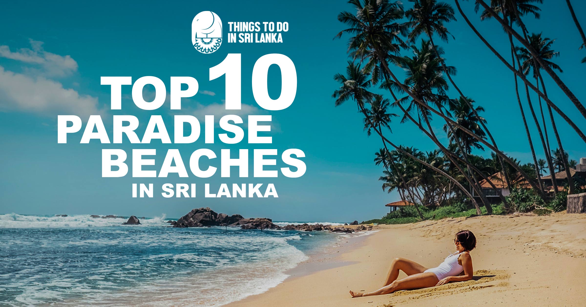 Top 10 Beaches in Sri Lanka