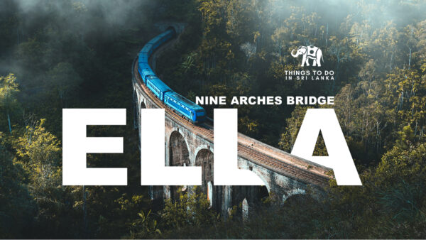 Things to do In Ella Sri Lanka